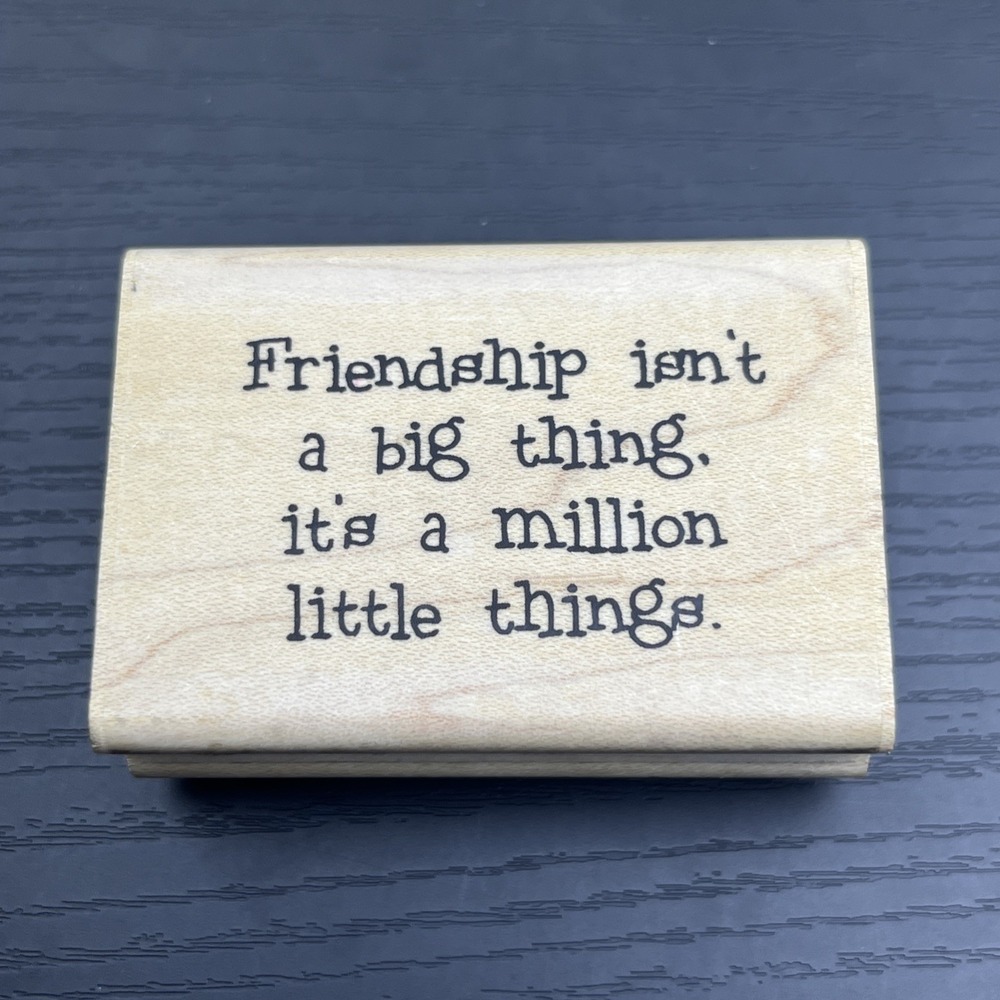 Whipper Snapper Designs Friendship Saying Rubber Embossing Stamp Craft